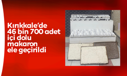 Kırıkkale’de 46 bin 700 adet içi dolu makaron ele geçirildi