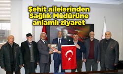 Şehit ailelerinden Kırıkkale Sağlık Müdürüne anlamlı ziyaret