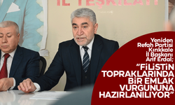 Yeniden Refah Partisi Kırıkkale İl Başkanı Arif Erdal; “Gazze’yi sana yedirmeyeceğiz Trump”