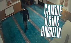 Camide ilginç hırsızlık!