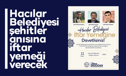 Hacılar Belediyesi’nden şehitler anısına iftar yemeği