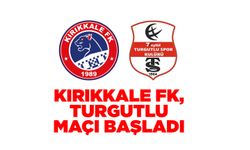 Kırıkkale FK, Turgutlu maçı başladı