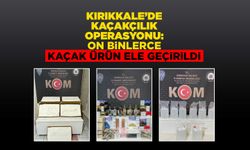 Kırıkkale’de kaçakçılık operasyonu: on binlerce kaçak ürün ele geçirildi