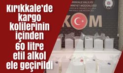 Kırıkkale’de kargo kolilerinin içinden 60 litre etil alkol ele geçirildi