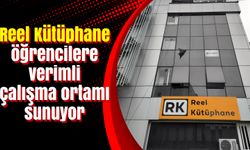 Reel Kütüphane öğrencilere verimli çalışma ortamı sunuyor