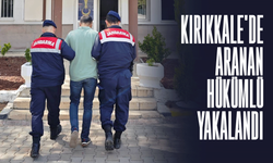 Kırıkkale'de aranan hükümlü yakalandı!