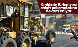 Kırıkkale Belediyesi asfalt çalışmalarına devam ediyor