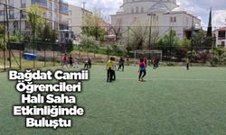 Bağdat Camii Öğrencileri Halı Saha Etkinliğinde Buluştu