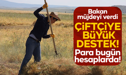 Bakan müjdeyi verdi! Çiftçiye büyük destek!