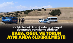 Kırıkkale'deki kan donduran cinayet davasında yargılama sürüyor! Baba, oğul ve torun aynı anda öldürülmüştü