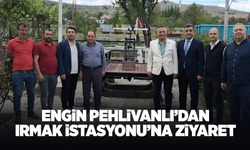 Engin Pehlivanlı’dan Irmak İstasyonu’na ziyaret