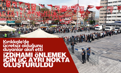 Ücretsiz olduğunu duyanlar akın etti, izdihamı önlemek için üç ayrı nokta oluşturuldu