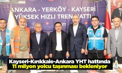 Kayseri-Kırıkkale-Ankara YHT hattında 11 milyon yolcu taşınması bekleniyor