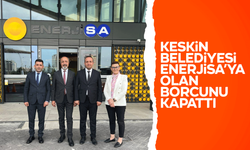 Keskin Belediyesi'nin Enerjisa’ya olan borcu ödendi