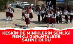 Keskin'de miniklerin şenliği renkli görüntülere sahne oldu