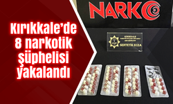 Kırıkkale’de 8 narkotik şüphelisi yakalandı