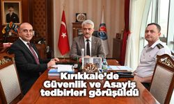 Kırıkkale’de Güvenlik ve Asayiş tedbirleri görüşüldü
