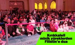 Kırıkkaleli minik yüreklerden Filistin’e dua