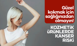 Ter kokmasın diye kullanılan kozmetik ürünlerinde kanser riski!