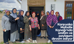 Karşıyaka Mahalle Konağı’nda üretim ve paylaşım devam ediyor