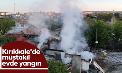 Kırıkkale'de müstakil evde yangın!
