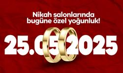 25.05.2025 Tarihi Nikah Salonlarında Yoğunluk Oluşturdu