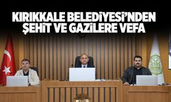 Kırıkkale Belediyesi’nden şehit ve gazilere vefa