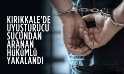 Kırıkkale'de uyuşturucu suçundan aranan hükümlü yakalandı