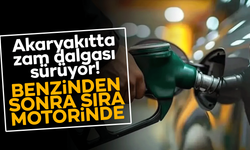 Akaryakıtta zam dalgası sürüyor! Benzinden sonra sıra motorinde!