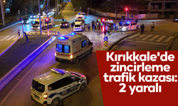 Kırıkkale'de zincirleme trafik kazası: 2 yaralı