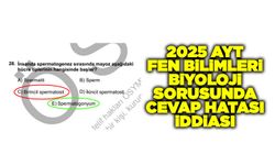 2025 AYT FEN BİLİMLERİ BİYOLOJİ SORUSUNDA CEVAP HATASI İDDİASI