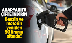 Akaryakıta indirim geldi! Benzin ve motorin yeniden 50 liranın altında!