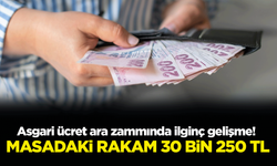 Asgari ücret ara zammında ilginç gelişme! Masadaki rakam 30 bin 250 TL