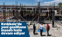 Kırıkkale’de yeni gasilhane inşaatı hızla devam ediyor