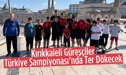 Kırıkkaleli Güreşçiler Türkiye Şampiyonası’nda Ter Dökecek