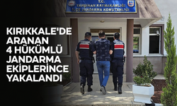 Kırıkkale'de aranan 4 hükümlü jandarma ekiplerince yakalandı