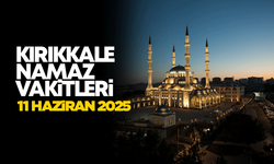 KIRIKKALE NAMAZ VAKİTLERİ 11 Haziran 2025