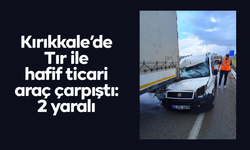 Tır ile hafif ticari araç çarpıştı: 2 yaralı