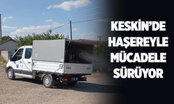 Keskin’de haşereyle mücadele sürüyor
