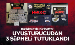 Kırıkkale’de bir haftada uyuşturucudan 3 şüpheli tutuklandı