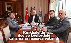 Kırıkkale’de ilçe ve köylerdeki çalışmalar masaya yatırıldı