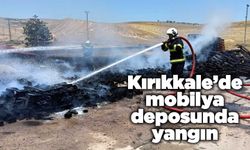 Kırıkkale’de mobilya deposunda yangın