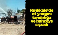 Kırıkkale’de ot yangını tandırlığa ve bahçeye sıçradı