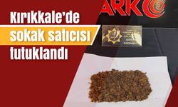 Kırıkkale’de sokak satıcısı tutuklandı
