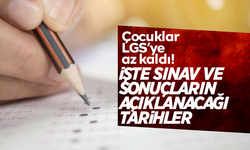 2025 LGS ne Zaman yapılacak? İşte tarihler ve detaylar