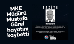 MKE Kırıkkale Silah Fabrikası Müdürü Mustafa Gürel hayatını kaybetti