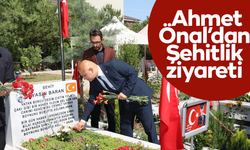 Ahmet Önal’dan Şehitlik ziyareti