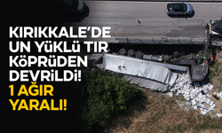 Kırıkkale'de un yüklü tır köprüden devrildi: 1 ağır yaralı
