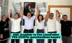 ABC Anadolu ve Fen Lisesi’nden YKS 2025’te gururlandıran başarı!