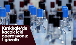 Kırıkkale'de kaçak içki operasyonu: 1 gözaltı